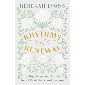 Rhythms of Renewal