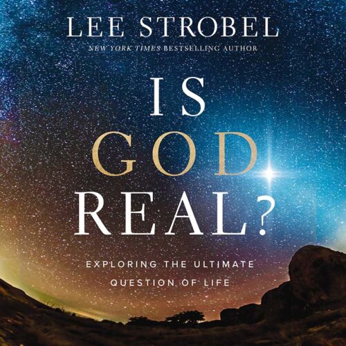 audiobook cover of Is God Real by new york times bestselling author Lee strobel