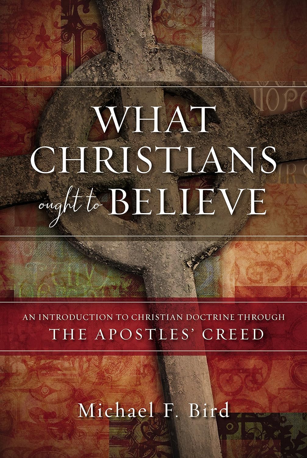 What-Christians-Ought-to-Believe