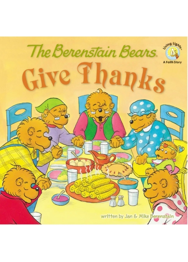 Berenstain Bears Give Thanks